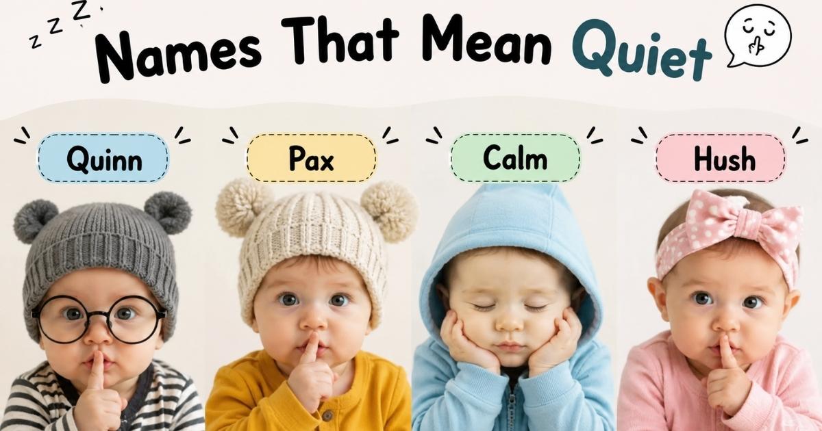 Names That Mean Quiet