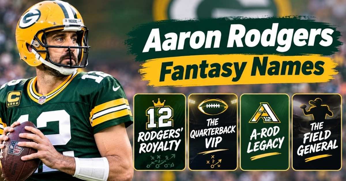 Aaron Rodgers Fantasy Names