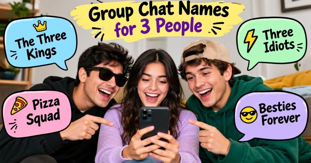 Group Chat Names for 3 People