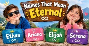 Names That Mean Eternal